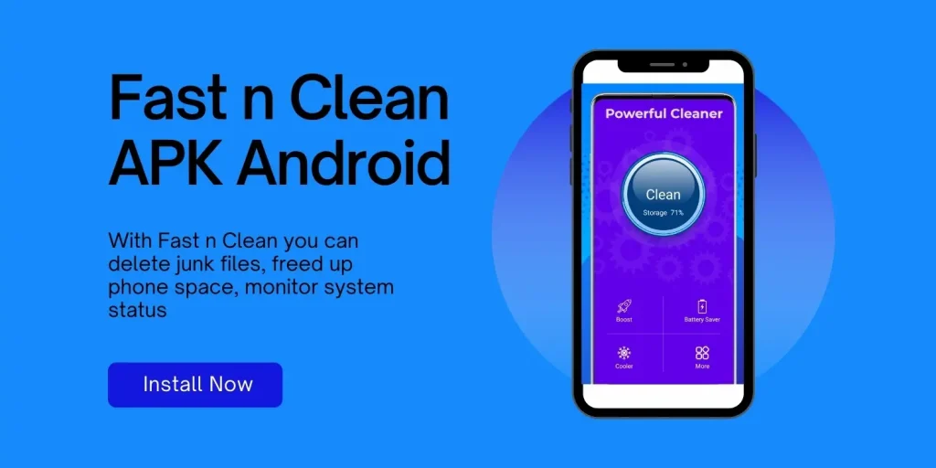 Fast n Clean: Fast Speed & Boost APK!