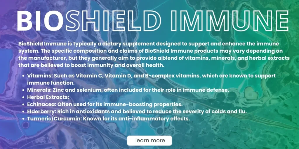 BioShield Immune: Natural Immunity Booster!